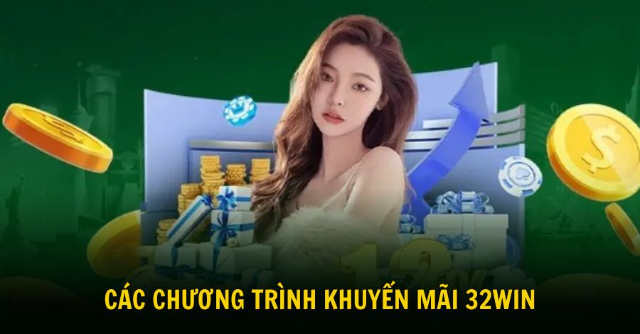 Hệ Thống Khuyến Mãi Tại 32win